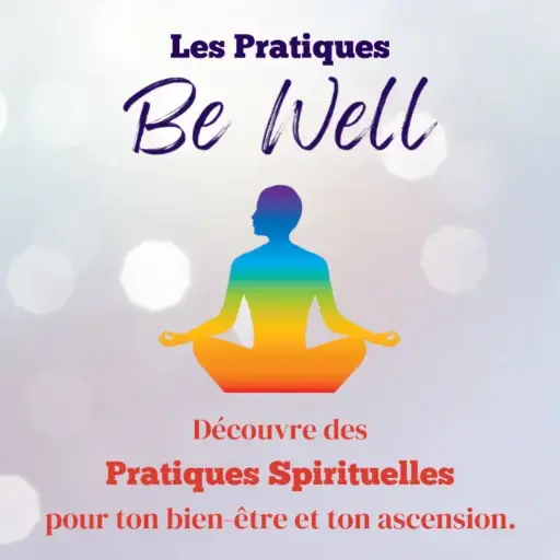 Les Pratiques BE WELL